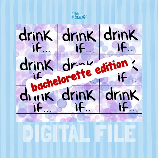 DRINK IF | Bachelorette Party Edition