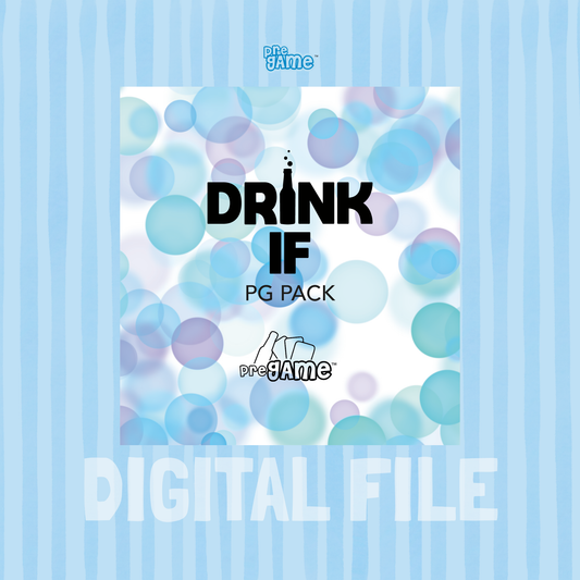 DRINK IF | PG Pack