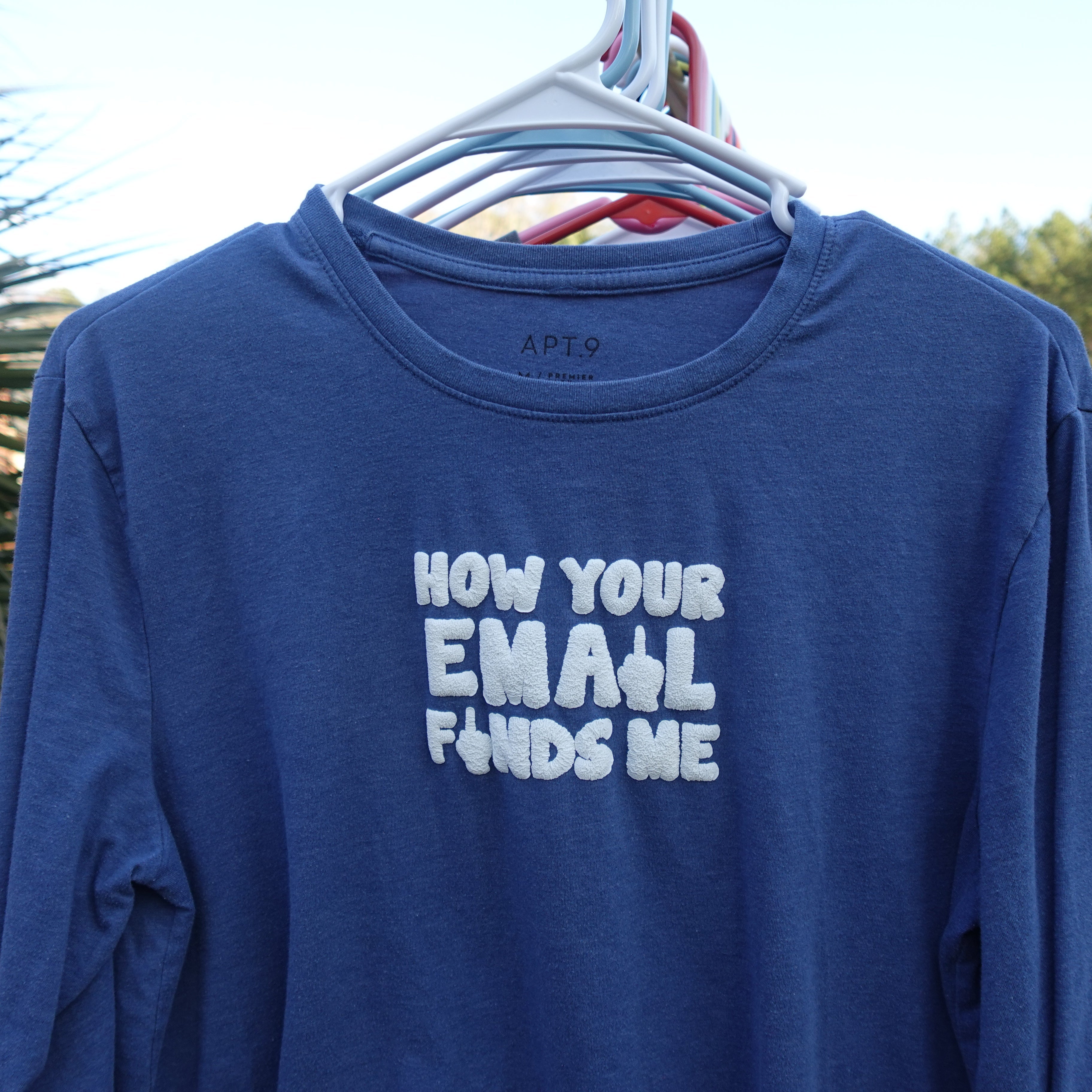 HOW YOUR EMAIL FINDS ME | LONG SLEEVE