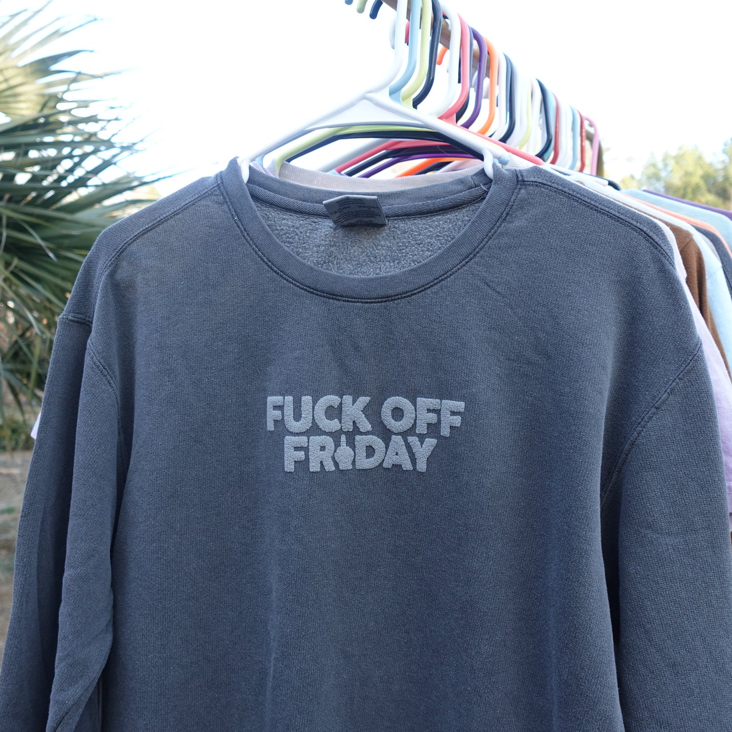 FUCK OFF FRIDAY | CREWNECK