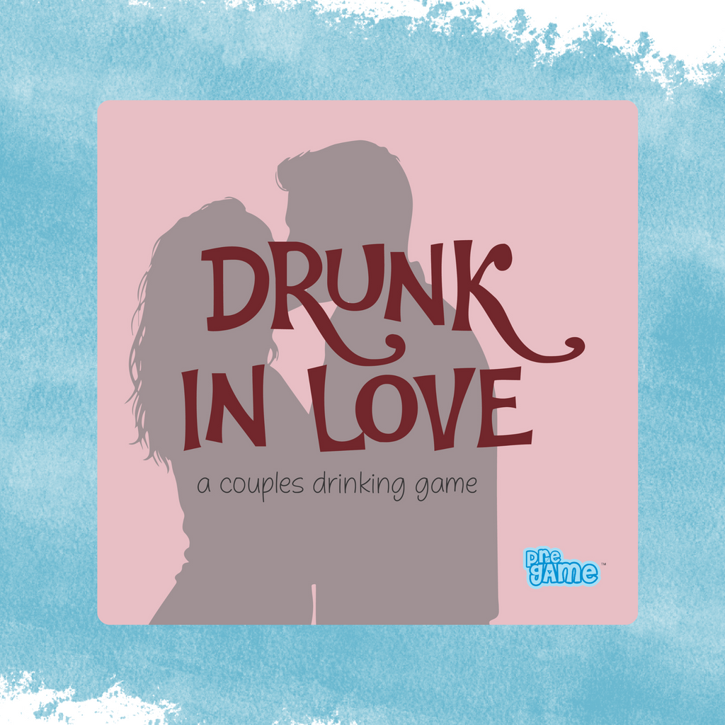 DRUNK IN LOVE | Couples Drinking Game