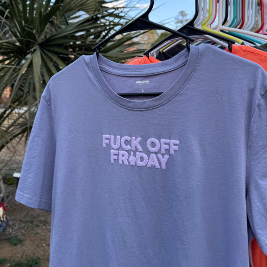 FUCK OFF FRIDAY | T-SHIRT