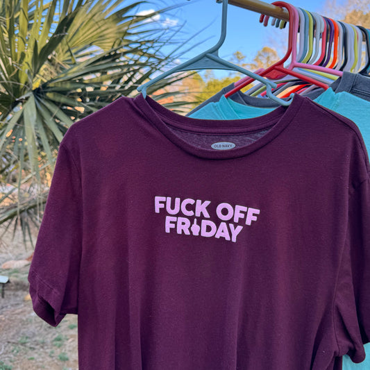 FUCK OFF FRIDAY | T-SHIRT