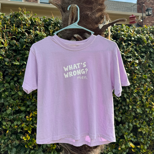 WHAT'S WRONG? men. | CROPPED T