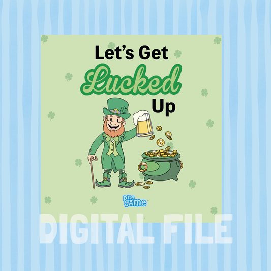 LET'S GET LUCKED UP | St Paddy's Drinking Game