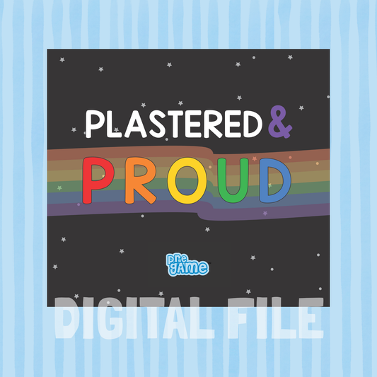 PLASTERED AND PROUD | Pride Drinking Game