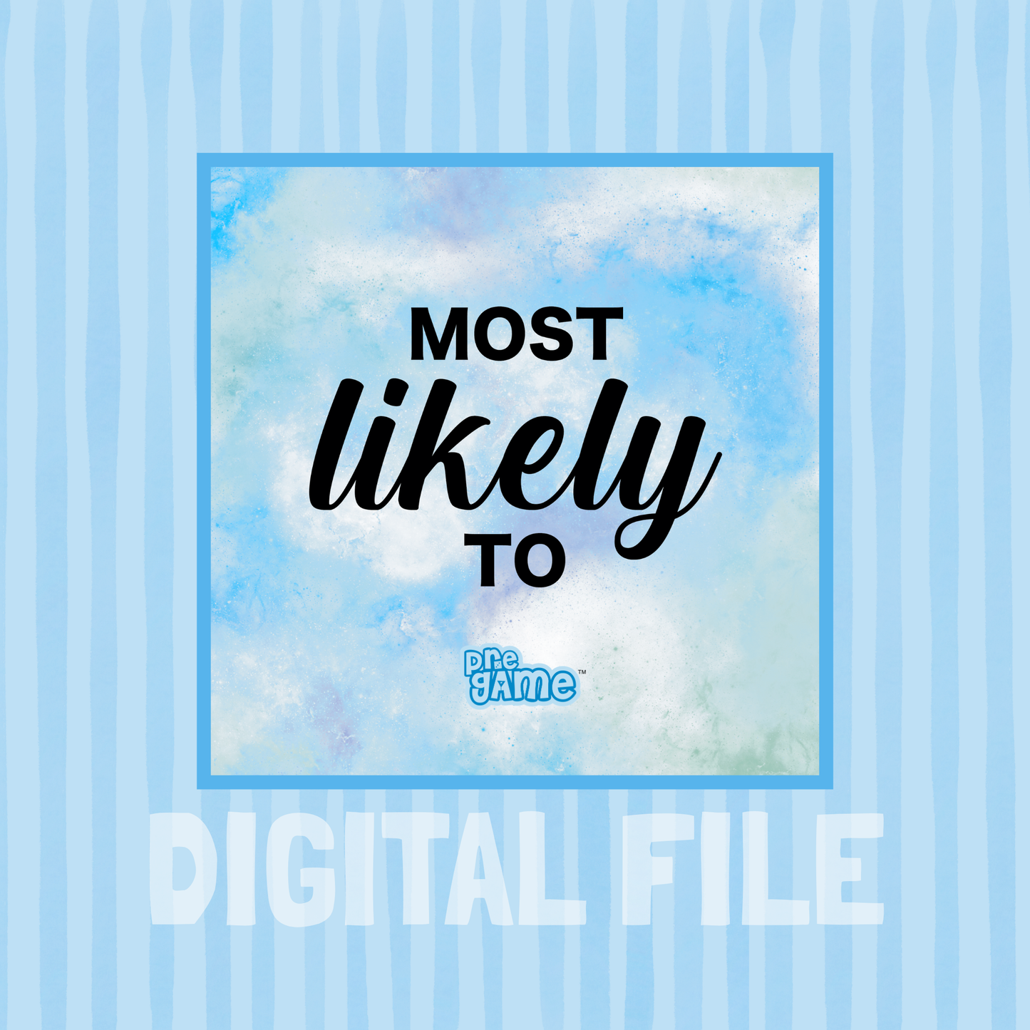 MOST LIKELY TO