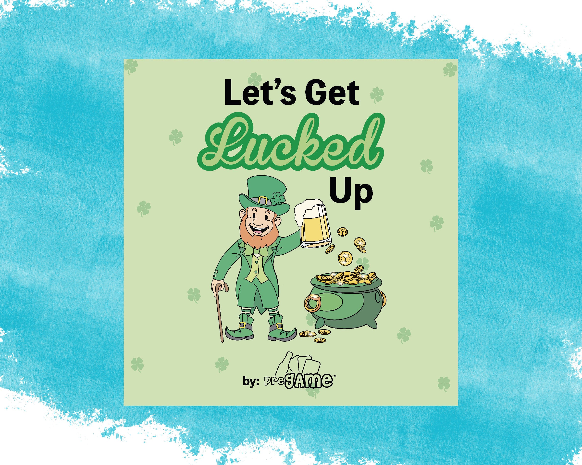 LET'S GET LUCKED UP | St Pattys Drinking Game