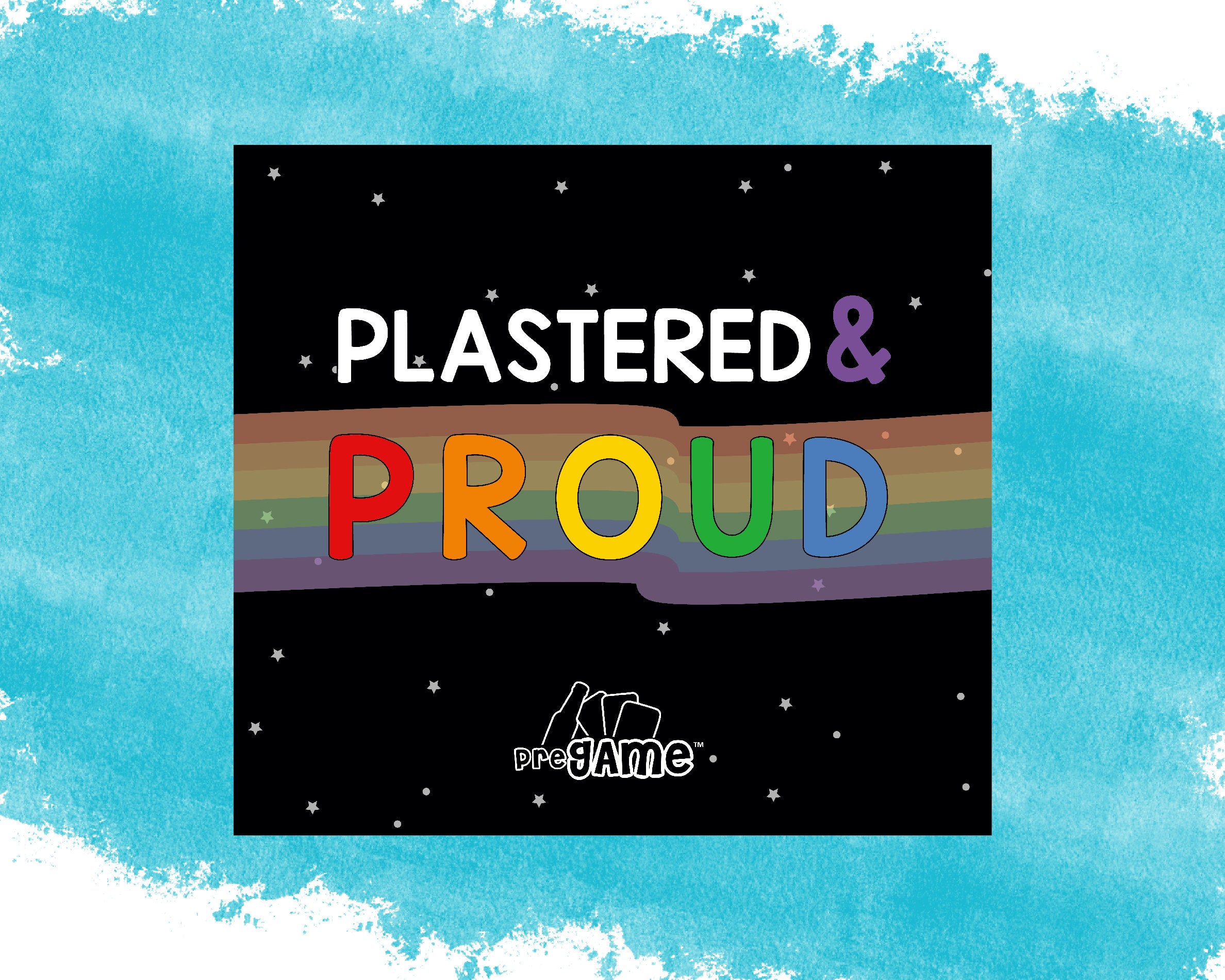 PLASTERED AND PROUD | Pride Drinking Game