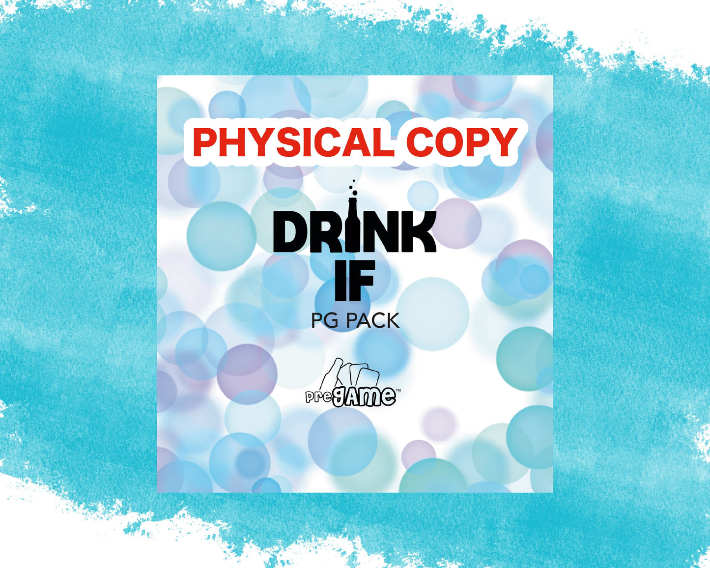 DRINK IF | PG Pack PHYSICAL COPY