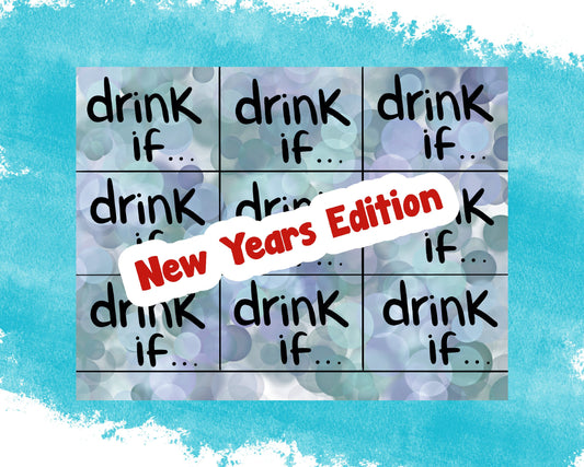 DRINK IF | New Years Edition