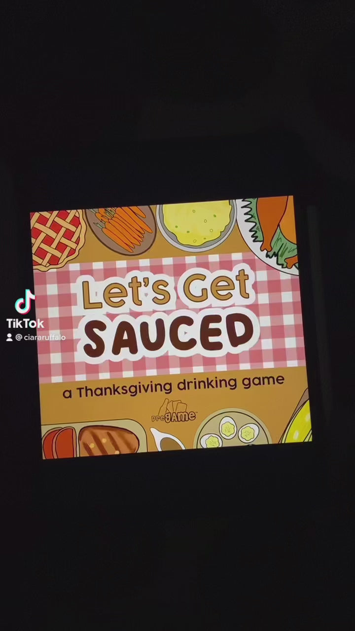 LET'S GET SAUCED | Thanksgiving Drinking Game